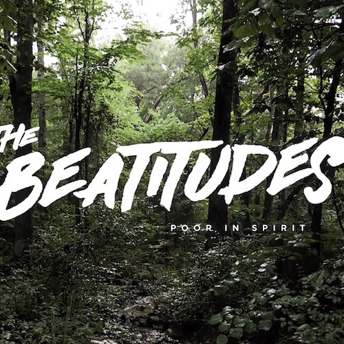 The Beatitudes: Poor in Spirit series thumbnail