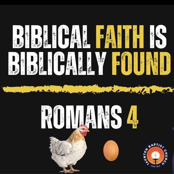 Biblical Faith is Biblically Found